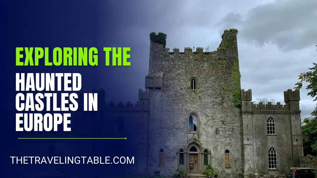 Haunted Castles in Europe